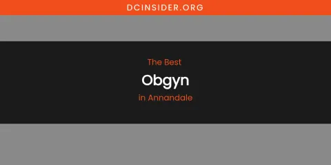 The Absolute Best Obgyn in Annandale