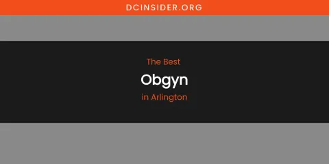 The Absolute Best Obgyn in Arlington