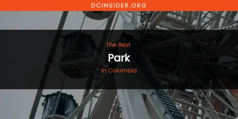 The Absolute Best Park in Columbia