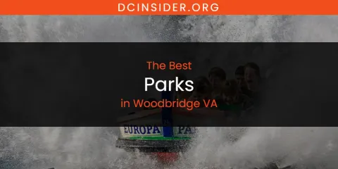 Woodbridge VA's Best Parks Spots