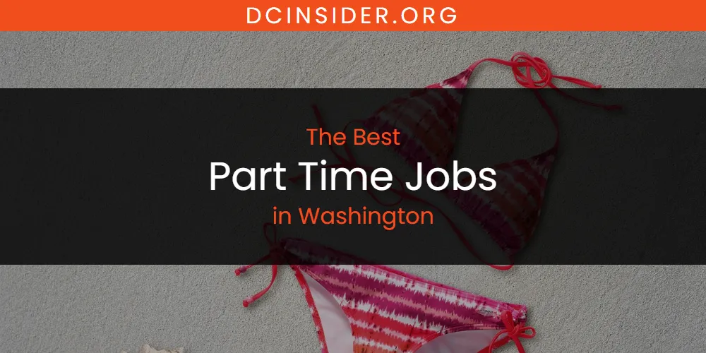 Washington's Best Part Time Jobs [Updated 2025]