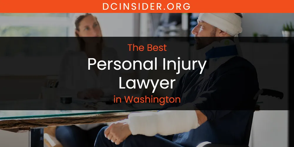 Washington's Best Personal Injury Lawyer [Updated 2025]
