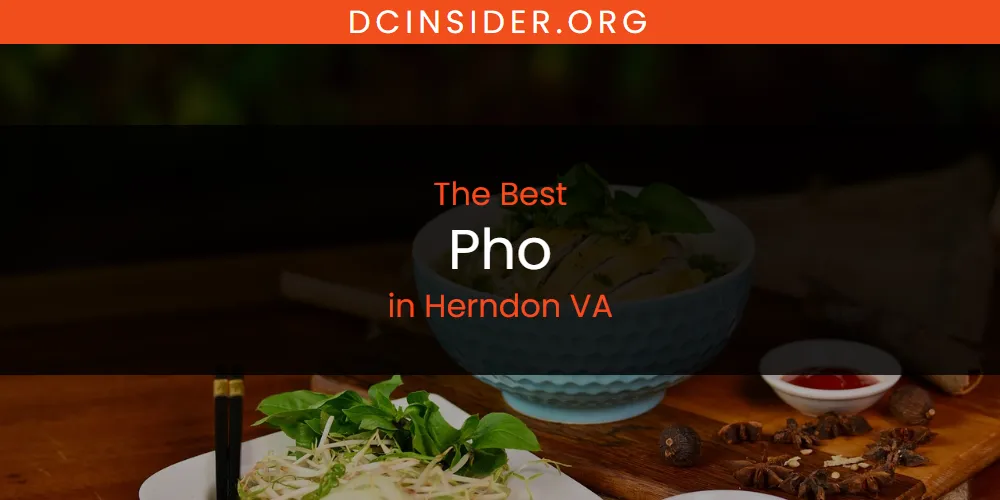 The Absolute Best Pho in Herndon VA  [Updated 2025]