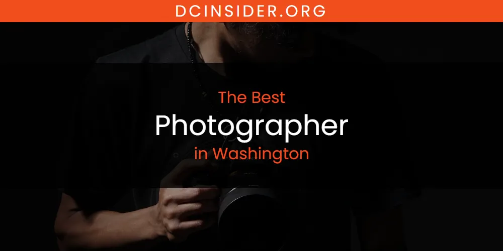 Washington's Best Photographer [Updated 2025]