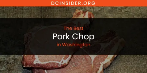 Washington's Best Pork Chop