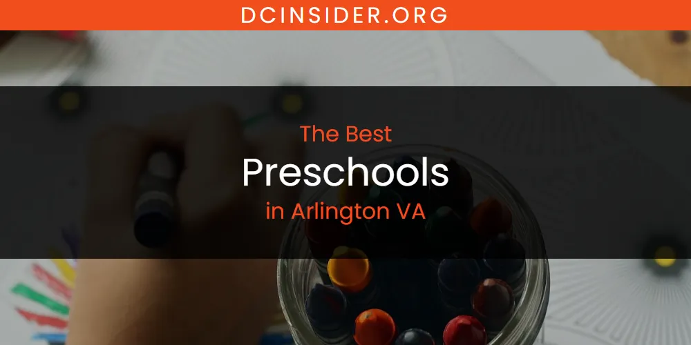 The Absolute Best Preschools in Arlington VA  [Updated 2025]