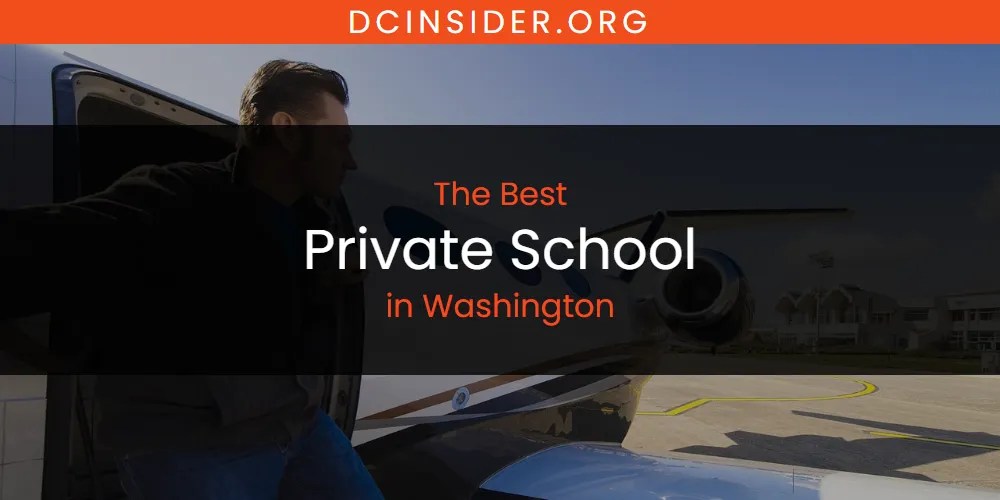 Washington's Best Private School [Updated 2025]