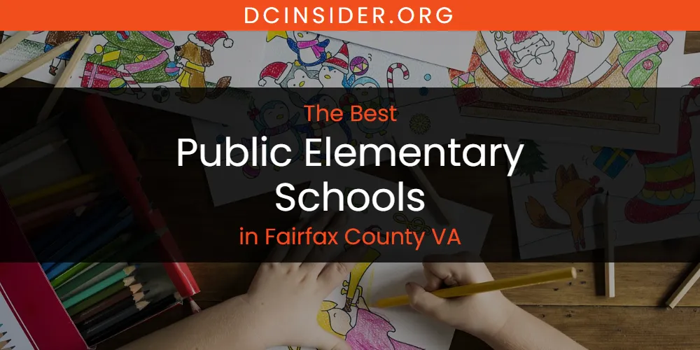 The Absolute Best Public Elementary Schools in Fairfax County VA  [Updated 2025]