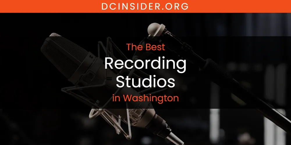 Washington's Best Recording Studios [Updated 2025]