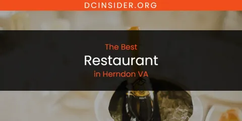 The Absolute Best Restaurant in Herndon VA