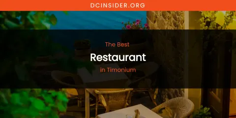 Timonium's Best Restaurant