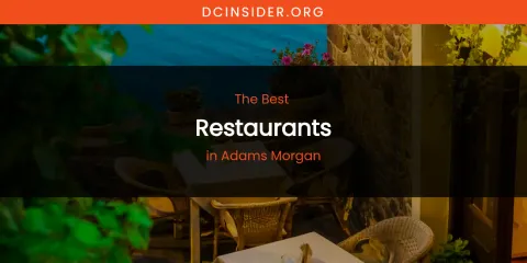 The Absolute Best Restaurants in Adams Morgan