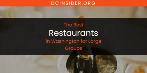Washington for Large Groups' Best Restaurants