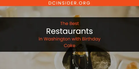 Washington with Birthday Cake's Best Restaurants