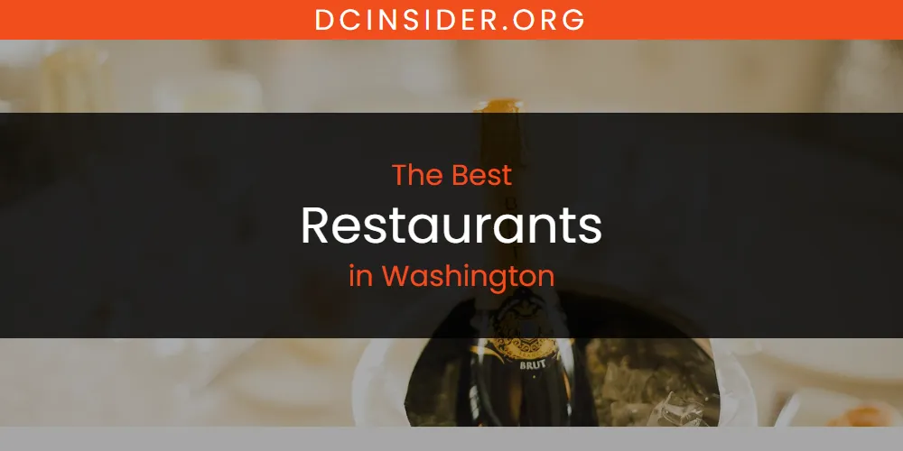 The 2026 Best Restaurants in Washington List