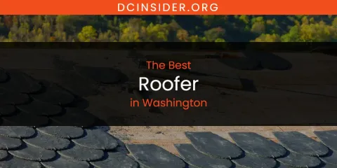 Washington's Best Roofer