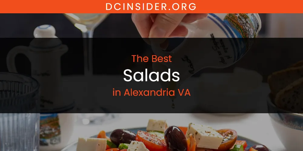 The Absolute Best Salads in Alexandria VA  [Updated 2025]