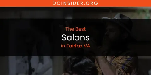 Ranked: Best Salons in Fairfax VA