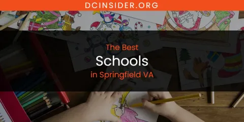 The Best Schools in Springfield VA