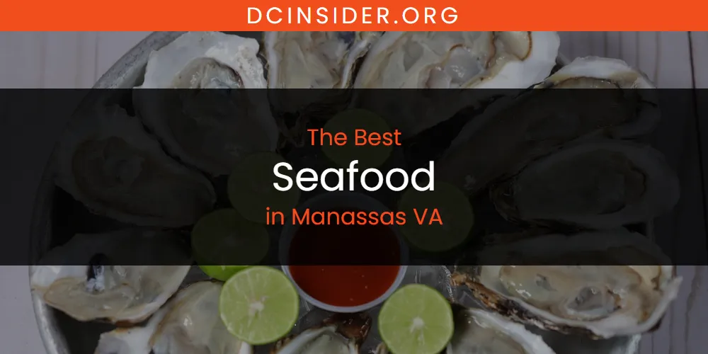 The Top-Rated Seafood in Manassas VA for 2026