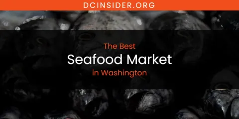 Washington's Best Seafood Market
