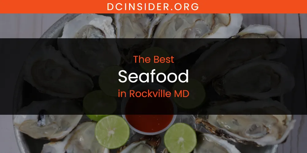 Rockville MD's Best Seafood [Updated 2025]