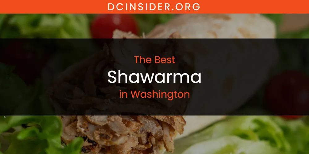 Washington's Best Shawarma [Updated 2025]