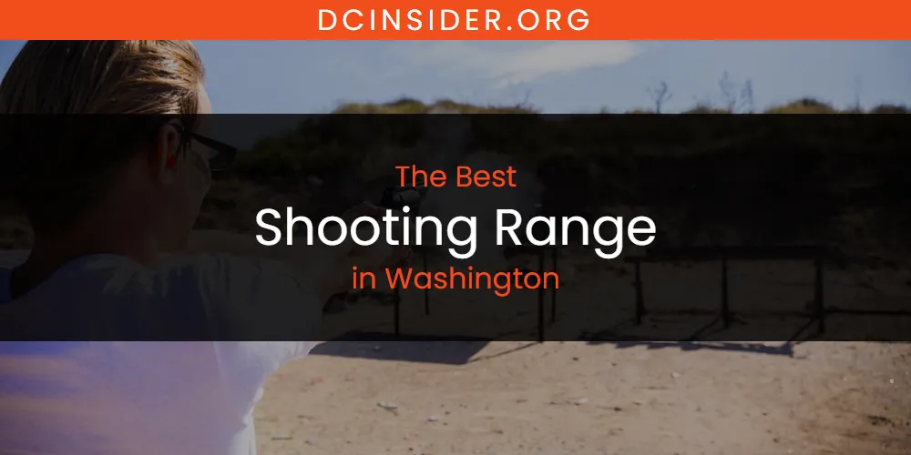 Washington's Best Shooting Range [Updated 2025]