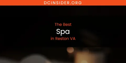 The Best Spa in Reston VA List
