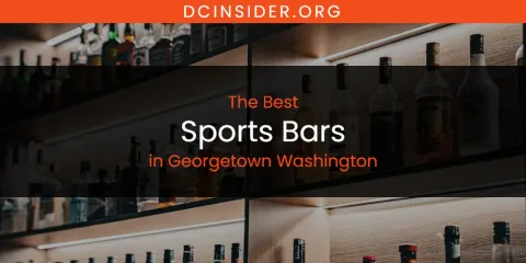 The Absolute Best Sports Bars in Georgetown Washington