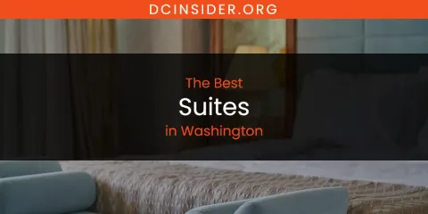 The Top-Rated Suites in Washington