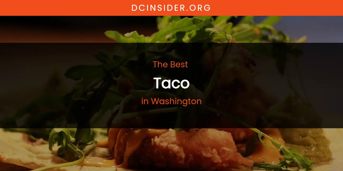 Washington's Best Taco featured