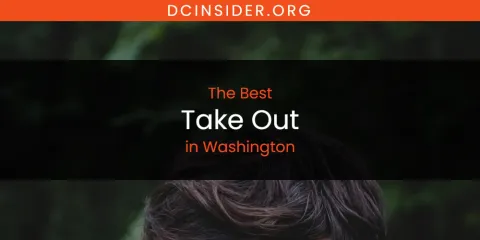 Washington's Best Take Out