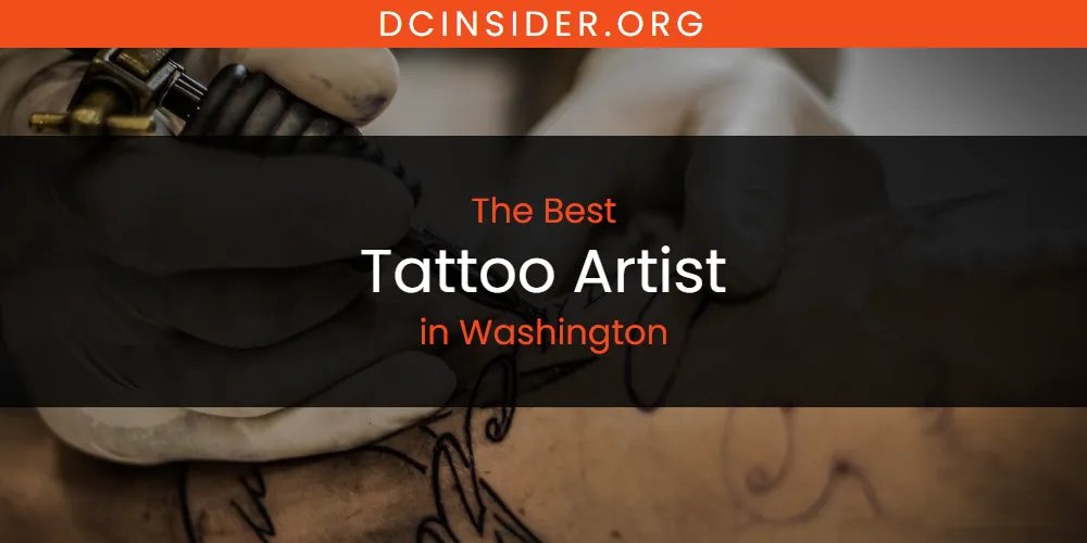 Washington's Best Tattoo Artist [Updated 2025]