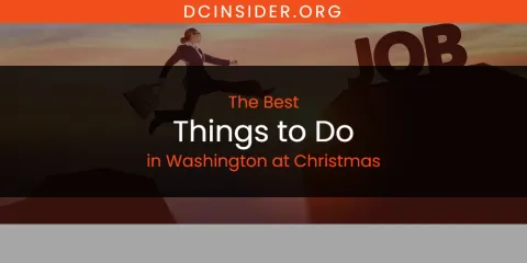 Ranked: Best Things to Do in Washington at Christmas