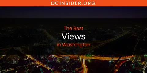 Ranked: Best Views in Washington